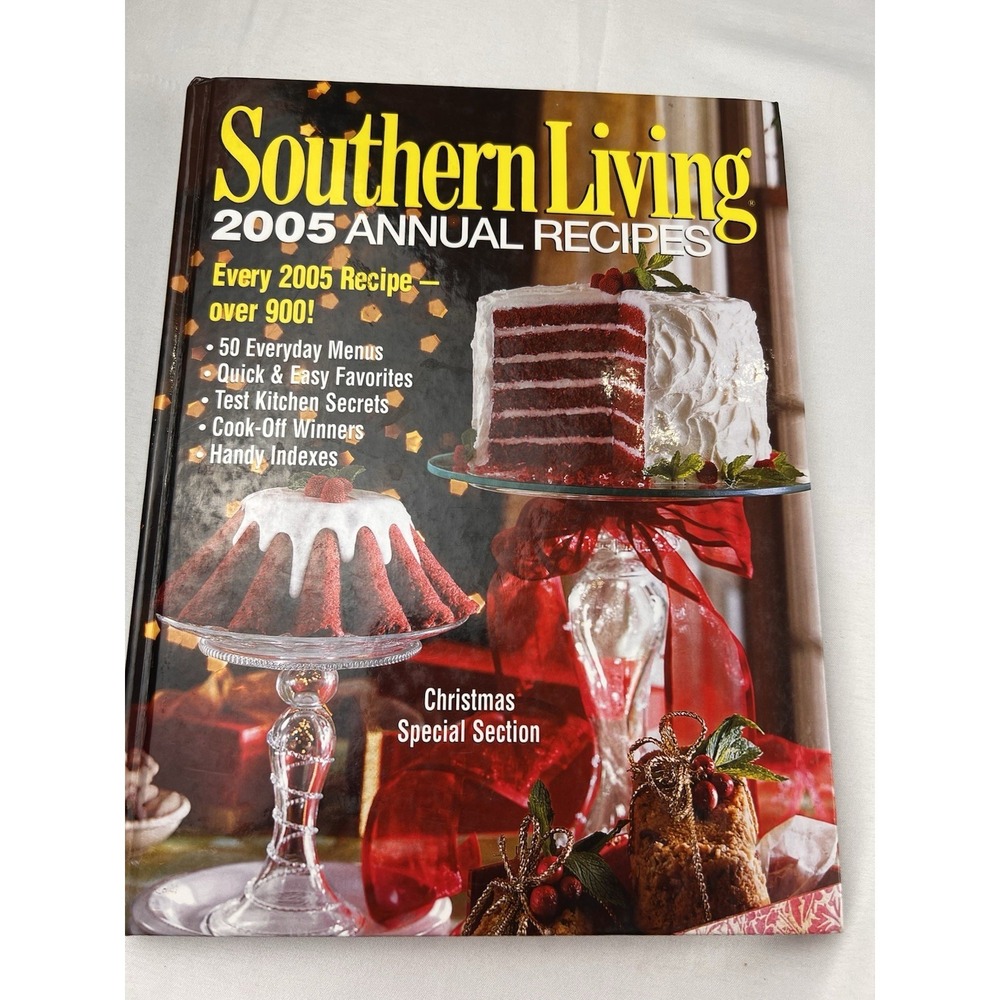 Every Single Recipe from‎ 2005 by Southern Living Editors (2005, Hardcover)
